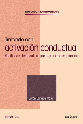 TRATANDO CON ACTIVACIÓN CONDUCTUAL
