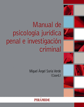 MANUAL DE PSICOLOGIA JURIDICA PENAL E INVESTIGACION CRIMINAL