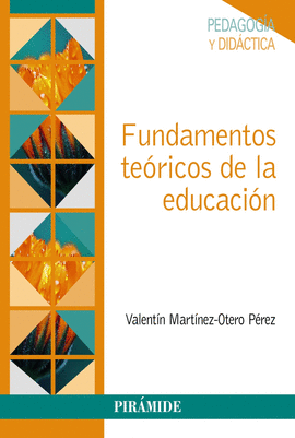 FUNDAMENTOS TEORICOS DE LA EDUCACION