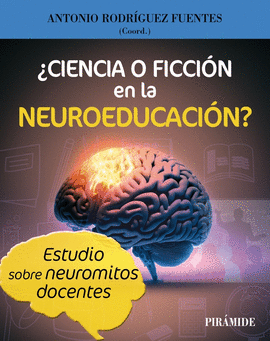 CIENCIA O FICCION EN LA NEUROEDUCACION