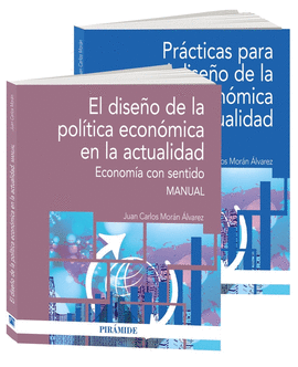 PACK EL DISEÑO DE LA POLITICA ECONOMICA EN LA ACTUALIDAD / PRACTICAS PARA EL DISEÑO DE LA POLITICA ECONOMICA EN LA ACTUALIDAD