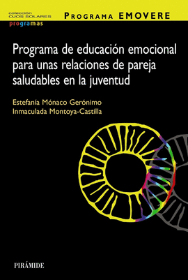 PROGRAMA EMOVERE PROGRAMA DE EDUCACION EMOCIONAL PARA UNAS RELACIONES DE PAREJA SALUDABLES EN LA JUVENTUD