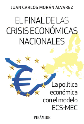 FINAL DE LAS CRISIS ECONOMICAS NACIONALES EL