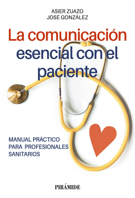 COMUNICACION ESENCIAL CON EL PACIENTE LA