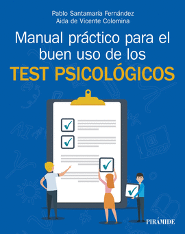 MANUAL PRACTICO PARA EL BUEN USO DE LOS TEST PSICOLOGICOS