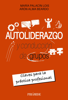 AUTOLIDERAZGO Y CONDUCCION DE GRUPOS