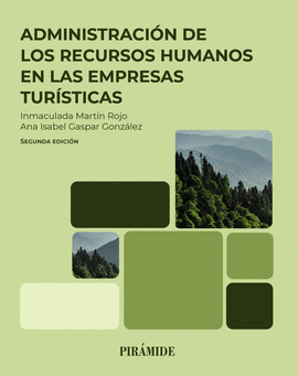 ADMINISTRACION DE LOS RECURSOS HUMANOS EN LAS EMPRESAS TURISTICAS