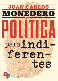 POLITICA PARA INDIFERENTES