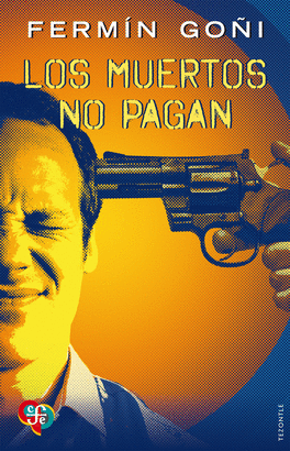 MUERTOS NO PAGAN LOS
