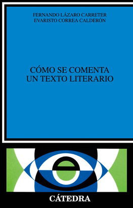 COMO SE COMENTA UN TEXTO LITERARIO