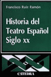 HIST DEL TEATRO ESPAÑOL SIGLO XX