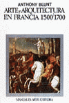 ARTE Y ARQUITECTURA EN FRANCIA 1500-1700