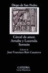 CARCEL DE AMOR / ARNALTE Y LUCENDA / SERMON