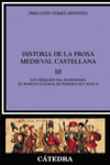 HIST DE LA PROSA MEDIEVAL CASTELLANA III