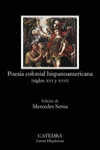 POESIA COLONIAL HISPANOAMERICANA SIGLOS XVI Y XVII
