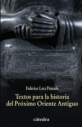 TEXTOS PARA LA HISTORIA DEL PROXIMO ORIENTE ANTIGUO