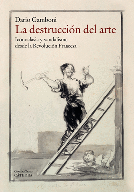 DESTRUCCIÓN DEL ARTE LA