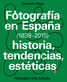 FOTOGRAFIA EN ESPAÑA 1839 2015