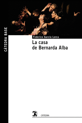 CASA DE BERNARDA ALBA LA