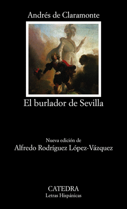 BURLADOR DE SEVILLA O EL CONVIDADO DE PIEDRA