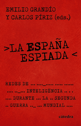 ESPAÑA ESPIADA LA