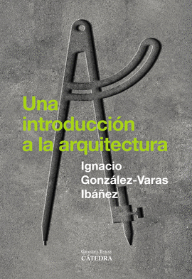 UNA INTRODUCCION A LA ARQUITECTURA