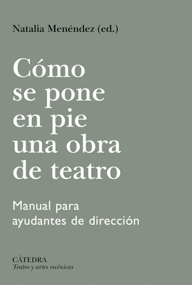 COMO SE PONE EN PIE UNA OBRA DE TEATRO