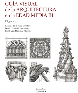 GUIA VISUAL DE LA ARQUITECTURA EN LA EDAD MEDIA III