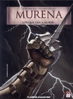 MURENA N 04 LOS QUE VAN A MORIR