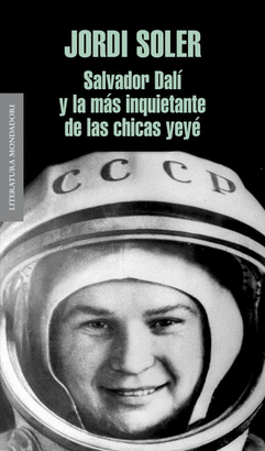 SALVADOR DALI Y LA MAS HERMOSA CHICA YE-YE