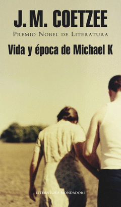 VIDA Y EPOCA DE MICHAEL K