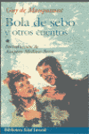 BOLA DE SEBO Y OTROS CUENTOS