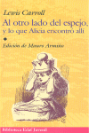 AL OTRO LADO DEL ESPEJO Y LO QUE ALICIA ENCONTRO ALLI