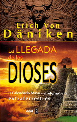 LLEGADA DE LOS DIOSES LA