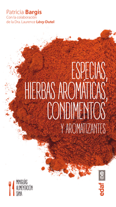 ESPECIAS HIERBAS AROMÁTICAS CONDIMENTOS Y AROMATIZANTES