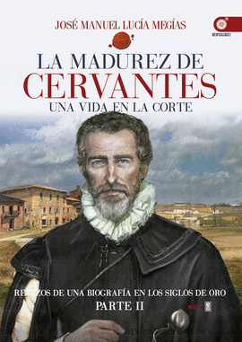 MADUREZ DE CERVANTES LA