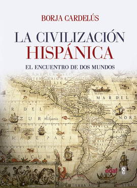 CIVILIZACION HISPANICA LA