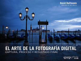 ARTE DE LA FOTOGRAFÍA DIGITAL EL