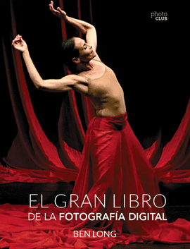 GRAN LIBRO DE LA FOTOGRAFÍA DIGITAL EL