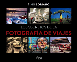 SECRETOS DE LA FOTOGRAFIA DE VIAJES LOS