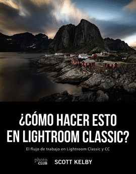 COMO HACER ESTO EN LIGTHROOM CLASSIC