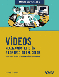 VIDEOS REALIZACION EDICION Y CORRECCION DEL COLOR