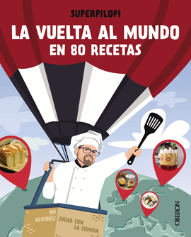 VUELTA AL MUNDO EN 80 RECETAS LA