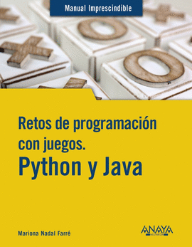 RETOS DE PROGRAMACION CON JUEGOS PYTHON Y JAVA