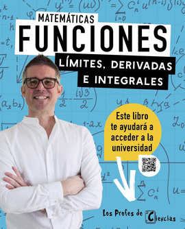 MATEMATICAS FUNCIONES LIMITES DERIVADAS E INTEGRALES