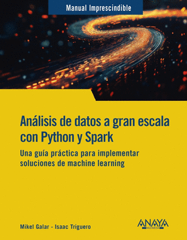 ANALISIS DE DATOS A GRAN ESCALA CON PYTHON Y SPARK