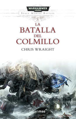 BATALLA DEL COLMILLO LA