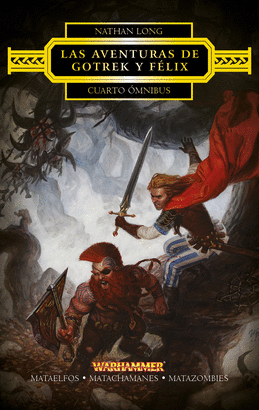 GOTREK Y FELIX CUARTO OMNIBUS