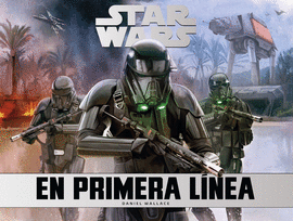 STAR WARS EN PRIMERA LÍNEA