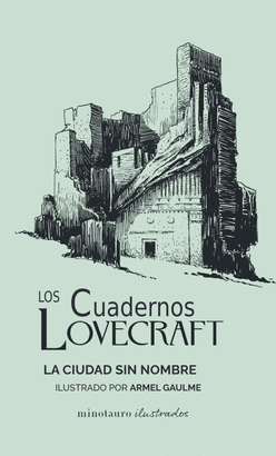 CUADERNOS LOVECRAFT N 02 LA CIUDAD SIN NOMBRE